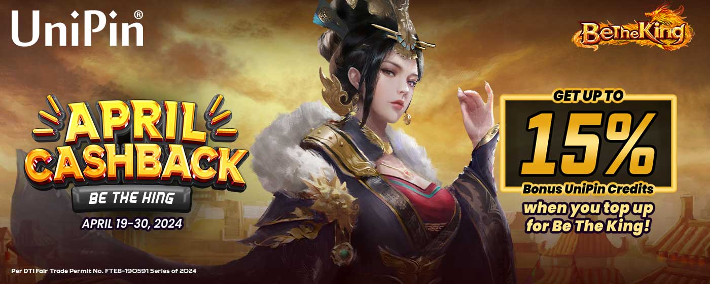 April Cashback: Be The King (PH)